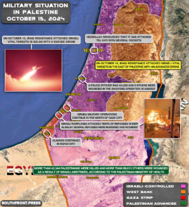 Military Situation In Palestine On October 15, 2024 (Maps Update)