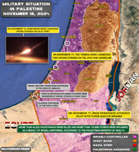 Military Situation In Palestine On November 18, 2024 (Maps Update)