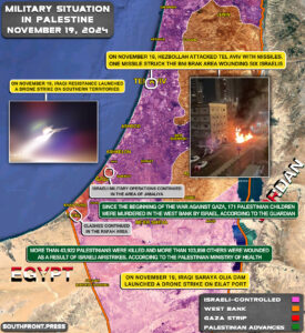 Military Situation In Palestine On November 19, 2024 (Maps Update)