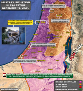 Military Situation In Palestine On December 19, 2024 (Map Update)