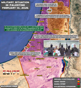 Military Situation In Palestine On February 10, 2025 (Map Update)