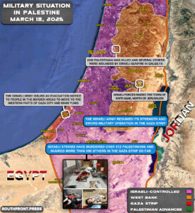 Military Situation In Palestine On March 18, 2025 (Map Update)