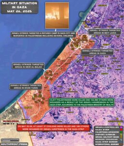 Military Situation In Gaza Strip On May 26, 2025 (Map Update) Military Situation In Gaza Strip On May 26, 2025 (Map Update)