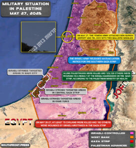 Military Situation In Gaza Strip On May 27, 2025 (Map Update)