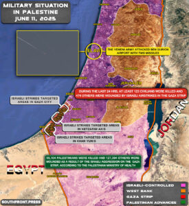 Military Situation In Palestine On June 11, 2025 (Map Update) Military Situation In Palestine On June 11, 2025 (Map Update)